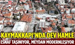Kaymakkapı’nda Dev Hamle: Esnaf Taşınıyor, Meydan Modernleşiyor
