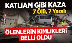 Katliam Gibi Kazada Ölenlerin Kimlikleri Belli Oldu