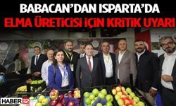 Babacan’dan Isparta’da Elma Üreticisi İçin Kritik Uyarı