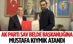 Ak Parti Sav Belde Başkanlığına Mustafa Kıymık Atandı