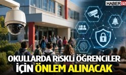 Okullarda Riskli Öğrenciler İçin Önlem Alınacak