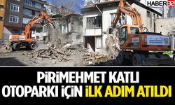 Pirimehmet Katlı Otoparkı İçin İlk Adım Atıldı