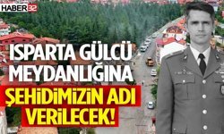 Gülcü Meydanlığına Şehidin Adı Verilecek