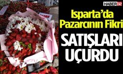 Isparta’da Pazarcının Fikri Satışları Uçurdu