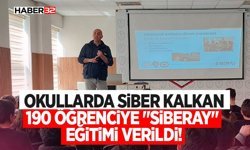 OKULLARDA SİBER KALKAN: 190 ÖĞRENCİYE "SİBERAY" EĞİTİMİ VERİLDİ!