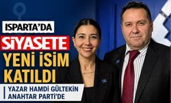 Isparta’da Siyasete Yeni İsim Katıldı