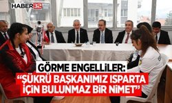 Görme engelliler: “Şükrü başkanımız Isparta için bulunmaz bir nimet”