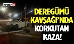 Deregümü Kavşağı’nda Alkollü Sürücü Kaza Yaptı