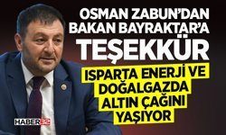 Osman Zabun’dan Bakan Bayraktar’a Teşekkür
