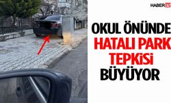 Okul Önünde Hatalı Park Tepkisi Büyüyor