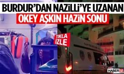 Burdur’dan Nazilli’ye Uzanan Okey Aşkın Hazin Sonu