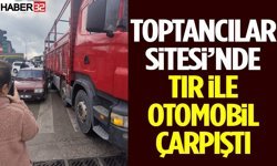 Toptancılar Sitesi’nde Tır İle Otomobil Çarpıştı!