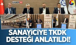 Sanayiciye TKDK Desteği Anlatıldı!