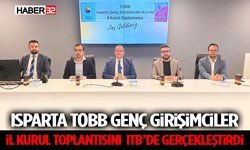 Isparta TOBB Genç Girişimciler, İl Kurul Toplantısını ITB’de Gerçekleştirdi