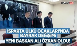 Isparta Ülkü Ocakları’nda Bayrak Değişimi