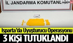 Isparta’da Yasaklı Madde  Operasyonu: 3 Kişi Tutuklandı