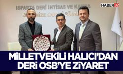 Milletvekili Halıcı’dan Deri OSB’ye Ziyaret