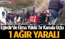 Eğirdir’de Elma Yüklü Tır Kanala Uçtu 1 Ağır Yaralı