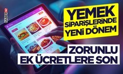 Yemek Siparişlerinde Yeni Dönem: Zorunlu Ek Ücretlere Son