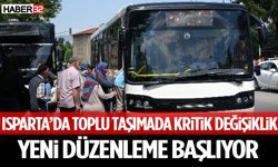 Isparta’da Toplu Taşımada Kritik Değişiklik Yeni Düzenleme Başlıyor