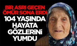 104 Yaşında Hayata Gözlerini Yumdu