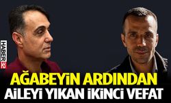 “Ağabeyin Ardından…” Aileyi Yıkan İkinci Vefat