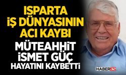 Isparta İş Dünyasının Acı Kaybı