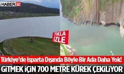Türkiye’de Isparta Dışında Böyle Bir Ada Daha Yok!