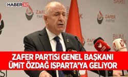Zafer Partisi Genel Başkanı Ümit Özdağ Isparta’ya Geliyor