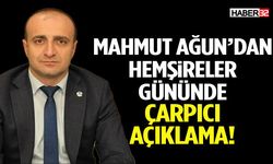 Mahmut Ağun’dan Hemşireler Gününde Çarpıcı Açıklama!