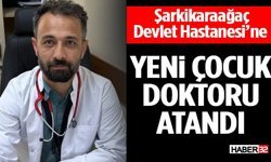 Şarkikaraağaç Devlet Hastanesi’ne Yeni Çocuk Doktoru Atandı