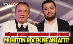 Rüşvet Soruşturmasında Yeni Perde! Muhittin Böcek Ne Anlattı?