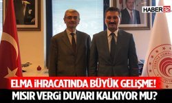Elma İhracatında Hüdai Şahin Diplomasisi: Mısır Dosyasında Final Yaklaşıyor!