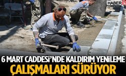 6 Mart Caddesi’nde Kaldırım Yenileme Çalışmaları Sürüyor!