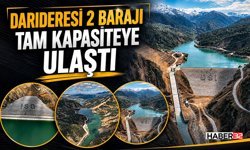 Darıderesi 2 Barajı Tam Kapasiteye Ulaştı