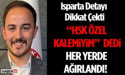 “HSK Özel Kalemiyim” Dedi, Her Yerde Ağırlandı! Isparta Detayı Dikkat Çekti