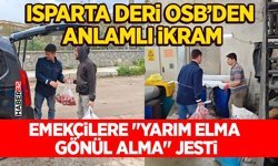 Isparta Deri OSB’den Anlamlı İkram