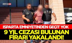 9 Yıl Cezası Bulunan Firari Yakalandı!