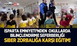 Isparta Emniyeti’nden Okullarda Bilinçlendirme Seferberliği