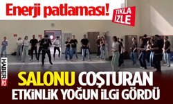 Enerji Patlaması! Salonu Coşturan Etkinlik Yoğun İlgi Gördü