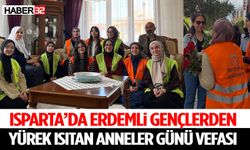 Isparta’da Erdemli Gençlerden Yürek Isıtan Anneler Günü Vefası