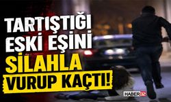 Tartıştığı Eski Eşini Silahla Vurup Kaçtı!