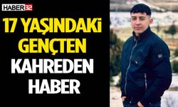 17 Yaşındaki Gençten Kahreden Haber