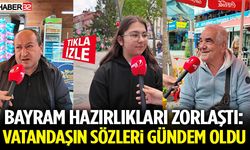 Bayram Hazırlıkları Zorlaştı: Vatandaşın Sözleri Gündem Oldu
