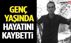 Kalp Krizine Yenik Düştü! 40 Yaşında Hayatını Kaybetti