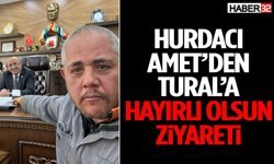 Hurdacı Amet’den Turala Hayırlı Olsun Ziyareti