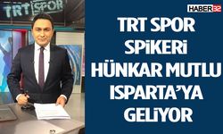 TRT Spor Spikeri Hünkar Mutlu Isparta'ya Geliyor
