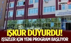 İŞKUR Duyurdu! İşsizler İçin Yeni Program Başlıyor