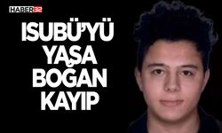 ISUBÜ’yü Yasa Boğan Kayıp
