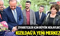Ziyaretçiler İçin Büyük Kolaylık! Kızıldağ’a Yeni Merkez